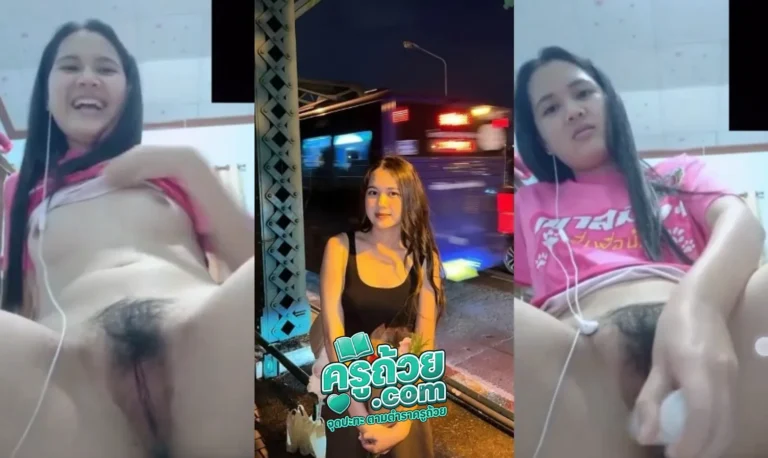 คลิปหลุด น้องม่อน สาวสะพานพุทธ xxx โดนคนคุยที่เจอกันที่สะพานพุทธหลอกคอลเสียวก่อนจะโดนอัดคลิปหลุดจนเต็มว่อนโซเชียล นั่งแหกหีหน้ากล้องแล้วเอาโรลออนที่ใช้เป็นประจำมายัดรูหีโชว์กล้องแบบเสียวๆจนมิดลำแท่ง